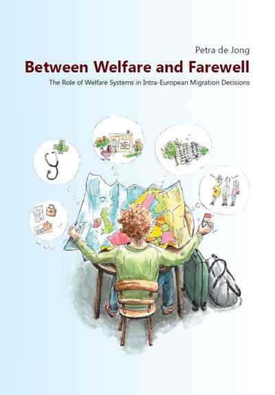 Between welfare and farewell. The role of welfare systems in intra-European migration decisions Between welfare and farewell. The role of welfare systems in intra-
European migration decisions